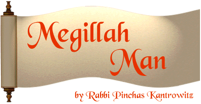 Megillah Man by Rabbi Pinchas Kantrowitz